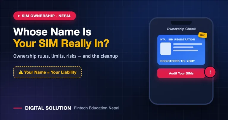 SIM Ownership Rules in Nepal: How Many SIMs Can You Have (and Whose Name Is Yours In?)