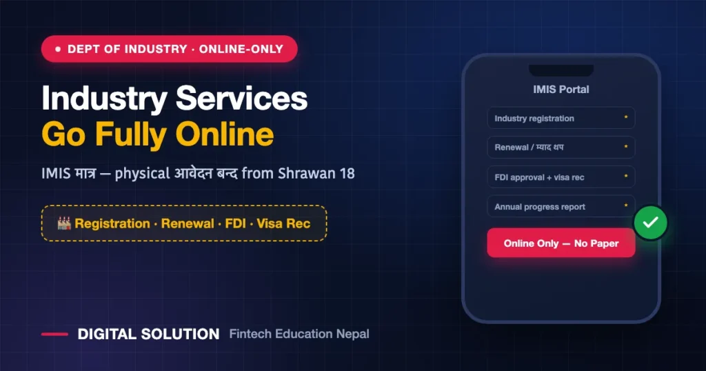 Nepal Department of Industry services fully online through IMIS with physical applications ending