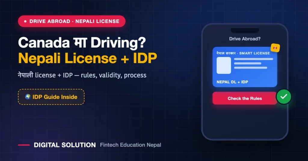 Driving in Canada with a Nepali License: IDP Guide — Digital Solution guide