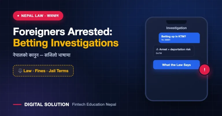 Foreign Nationals Arrested in Nepal Betting Investigations: What the Cases Show