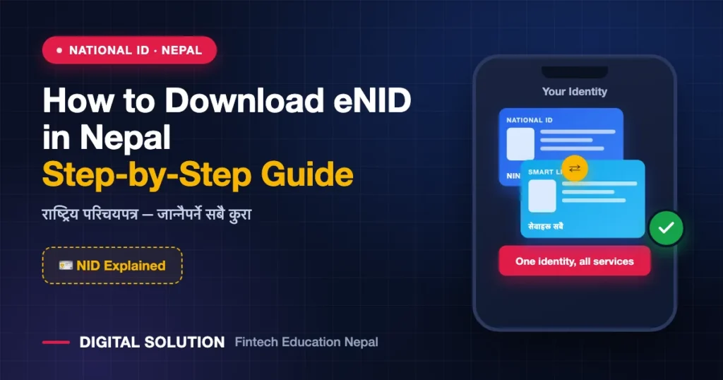 How to Download eNID in Nepal (2026): Step-by-Step Guide — Digital Solution guide