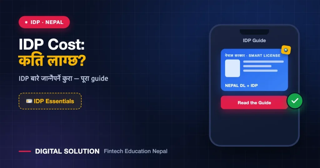 International Driving Permit Cost in Nepal: Full Fee Guide — Digital Solution guide