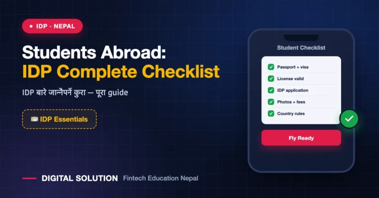 IDP for Nepali Students Going Abroad: Complete Checklist