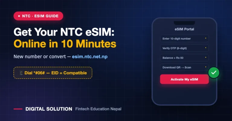 How to Get a Nepal Telecom eSIM: New Number or Convert Your SIM (Online Guide)