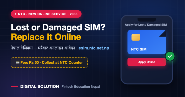 How to Replace a Lost or Damaged Nepal Telecom SIM Online (2026 Guide)