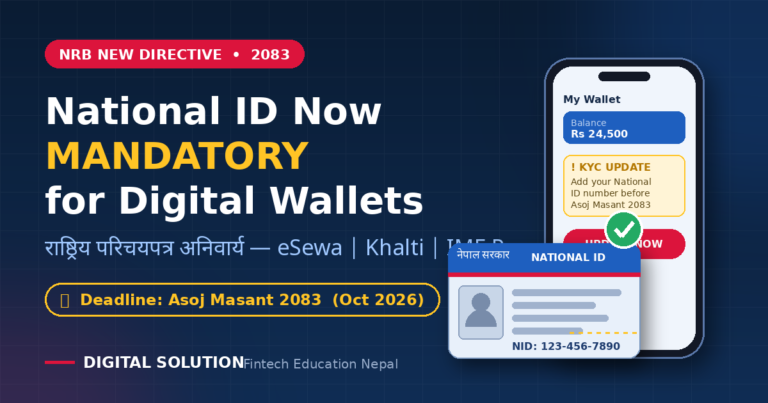 National ID Is Now Mandatory for Digital Wallets in Nepal: NRB’s New Rule Explained