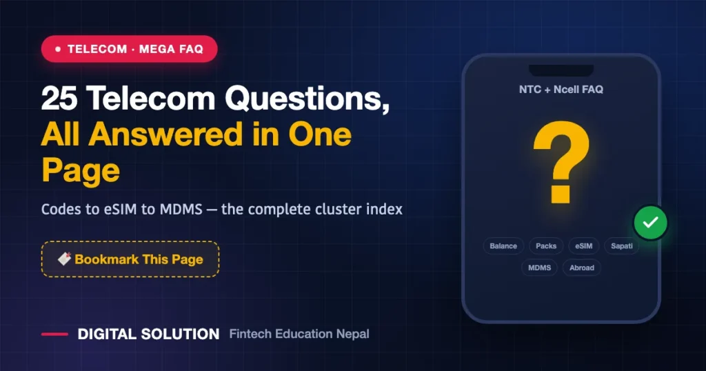 NTC and Ncell FAQ 2026 with 25 answered telecom questions for Nepal