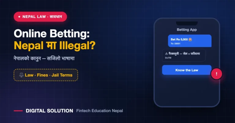 Is Online Betting Illegal in Nepal? Current Law, Penalties and Risks Explained