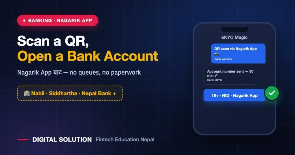 Open bank account by scanning QR from Nagarik App in Nepal - Nabil Siddhartha Nepal Bank eKYC