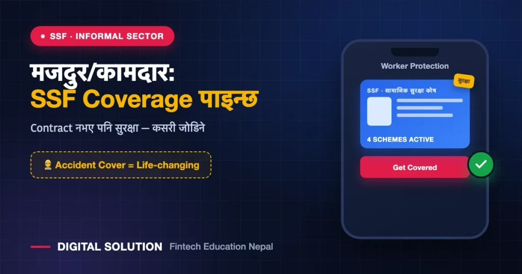 SSF coverage for informal sector daily wage workers in Nepal enrollment guide