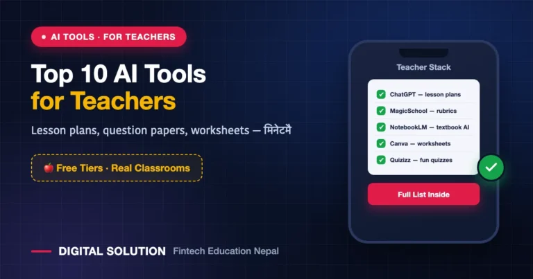 Top 10 AI Tools for Teachers in Nepal: Lesson Plans to Question Papers in Minutes