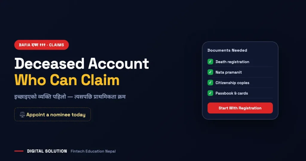 Claiming a deceased person bank account in Nepal under BAFIA section 111
