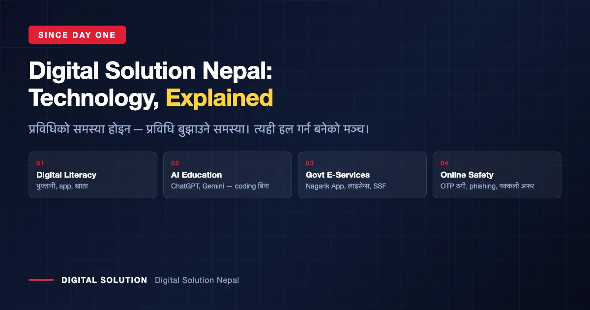 Digital Solution Nepal mission: digital literacy, AI education, e-government help, online safety