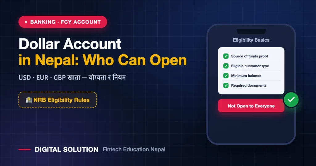 Foreign currency dollar account in Nepal eligibility and interest rates