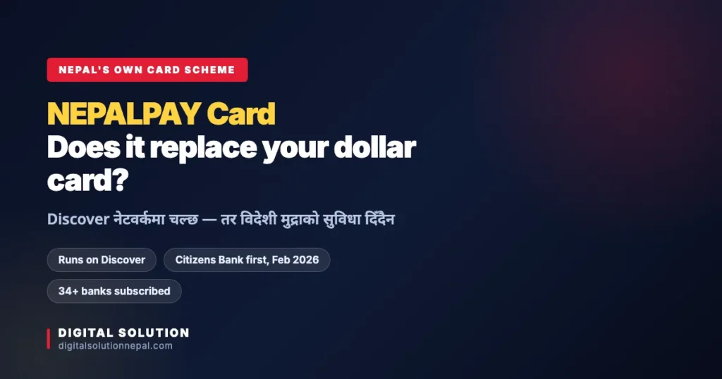 NEPALPAY Card Nepal explained — domestic card scheme on the Discover network and NRB foreign exchange limits