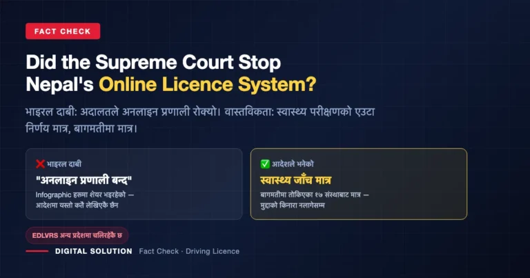 Fact Check: The Supreme Court Did Not Stop Nepal’s Online Driving Licence System
