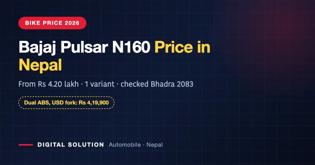 Bajaj Pulsar N160 price in Nepal 2026 — from Rs 4,19,900