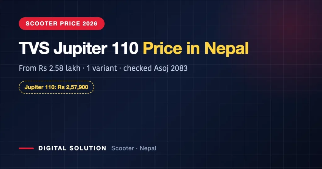 TVS Jupiter 110 price in Nepal 2026 — from Rs 2,57,900